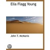 Ella Flagg Young door John T. McManis