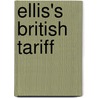 Ellis's British Tariff door Onbekend