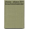 Elsass / Alsace 2011 Broschürenkalender door Onbekend