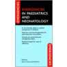 Emergencies Paediatrics Neonatology Ei X door Stuart Crisp