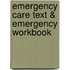 Emergency Care Text & Emergency Workbook
