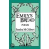 Emily's Bread: Poems door Sandra M. Gilbert