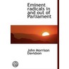 Eminent Radicals In And Out Of Parliamen door John Morrison Davidson