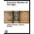 Eminent Women Of The Age;