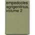 Empedocles Agrigentinus, Volume 2
