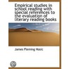 Empirical Studies In School Reading With by James Fleming Hosic