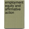 Employment Equity And Affirmative Action door Peter Sloane