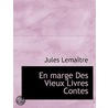 En Marge Des Vieux Livres Contes by Tre'