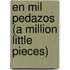 En Mil Pedazos (a Million Little Pieces)