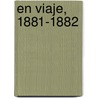 En Viaje, 1881-1882 door Miguel Can�