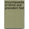 Encyclopaedia Of Forms And Precedent 5ed door Onbekend
