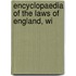 Encyclopaedia Of The Laws Of England, Wi