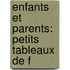 Enfants Et Parents: Petits Tableaux De F