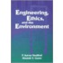 Engineering, Ethics, and the Environment