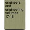 Engineers And Engineering, Volumes 17-18 door Onbekend