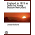England In 1815 As Seen By Young Boston