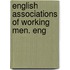 English Associations Of Working Men. Eng
