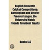 English Domestic Cricket Competitions: B by Source Wikipedia