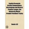English Domestic Cricket Competitions: B by Source Wikipedia