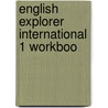 English Explorer International 1 Workboo door Helen Stephenson