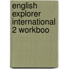 English Explorer International 2 Workboo door Helen Stephenson