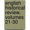 English Historical Review, Volumes 21-30 door Onbekend