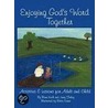 Enjoying God's Word Together: Activities door Bonni Koch