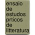 Ensaio de Estudos Prticos de Litteratura