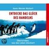 Entdecke Das Glück Des Handelns.