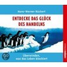 Entdecke Das Glück Des Handelns. by Hans-Werner Rückert