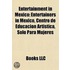 Entertainment In Mexico: Entertainers In