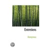 Entretiens by . Anonymous