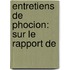 Entretiens De Phocion: Sur Le Rapport De