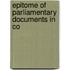 Epitome Of Parliamentary Documents In Co