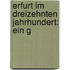 Erfurt Im Dreizehnten Jahrhundert: Ein G