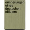 Erinnerungen Eines Deutschen Offiziers door Julius Von Hartmann