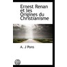Ernest Renan Et Les Origines Du Christia door Onbekend