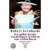Es gibt kein richtiges Leben im valschen by Robert Gernhardt