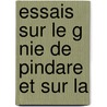 Essais Sur Le G Nie De Pindare Et Sur La door M. Abel-Fran O. Villemain
