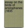 Essay On The Birds Of Aristophanes (1835 door Onbekend