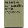 Essays In Comparative Altaic Linguistics door Denis Sinor