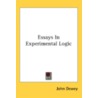 Essays In Experimental Logic door Onbekend