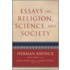 Essays on Religion, Science, and Society