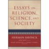 Essays on Religion, Science, and Society door John Bolt