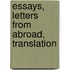 Essays, Letters From Abroad, Translation