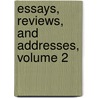 Essays, Reviews, and Addresses, Volume 2 by James Martineau