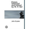 Essays. Selected And Edited By W. P. Ker door John Dryden