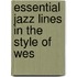Essential Jazz Lines In The Style Of Wes