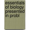 Essentials Of Biology Presented In Probl door George William Hunter