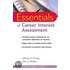 Essentials Of Career Interest Assessment